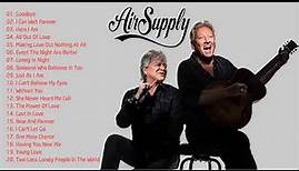 Air Supply Greatest Hits - Best Songs Of Air Supply Full Album