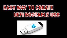 How To Create UEFI Bootable Windows 10 USB Drive - Easy Way!