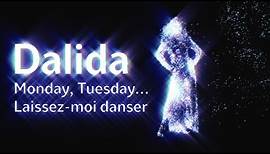 Dalida - Monday, Tuesday … Laissez-moi danser (Official Lyric Video)