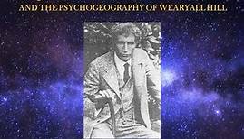 John Cowper Powys and the Psychogeography of Wearyall Hill