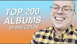 Top 200 Albums of the 2010s