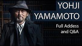 Yohji Yamamoto | Full Address and Q&A | Oxford Union