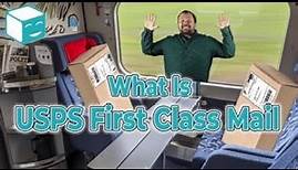 What is USPS First Class Mail? Shipping First Class Mail Explained