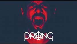 PRONG - The Descent (Official Music Video)