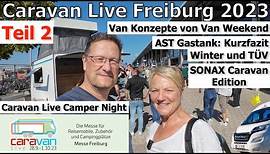 Caravan Live Freiburg 2023 Rundgang Teil 2
