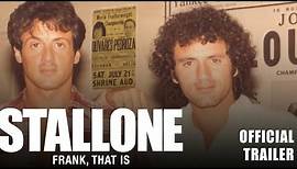 Stallone: Frank, that is - Official Trailer