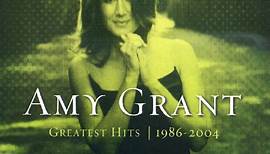 Amy Grant - Greatest Hits 1986-2004