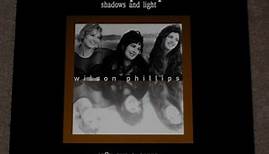 Wilson Phillips - Shadows And Light