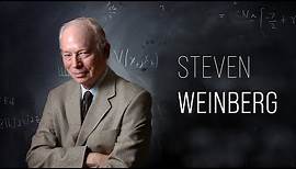 Steven Weinberg and the Quest to Explain the World