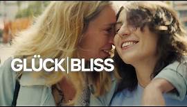 Glück/Bliss Trailer Deutsch | German [HD]