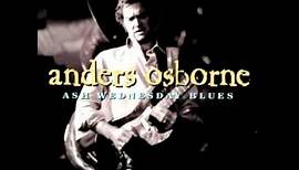 Anders Osborne - Ash Wednesday Blues