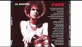 Al Kooper - Al Kooper / Rare + Well Done: The Greatest & Most Obscure Recordings CD1 Rare