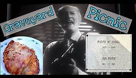 Graveyard Picnic - "KEEP THE CHANGE YOU FILTHY ANIMAL" Actor from HOME ALONE! - Ralph Foody