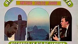Herbie Mann & João Gilberto With Antonio Carlos Jobim -  Herbie Mann & Joao Gilberto With Antonio Carlos Jobim (Recorded In Rio De Janeiro)