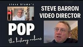 STEVE BARRON. From Michael Jackson to a-ha The Iconic 80s MTV POP VIDEO Director
