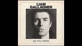 Liam Gallagher - As You Were ( Full album live )