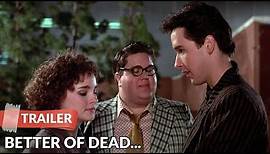 Better Off Dead... (1985) Trailer | John Cusack | Kim Darby