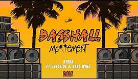 Basshall Movement X Kybba - 2019 Best Dancehall & Moombahton Music