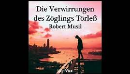 Die Verwirrungen des Zöglings Törleß - Robert Musil ( Hörbuch )
