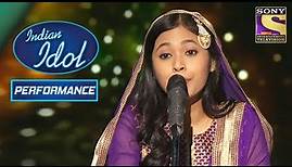 Neelanjana ने अपने Performance से किया सब को खुश! | Indian Idol Season 10