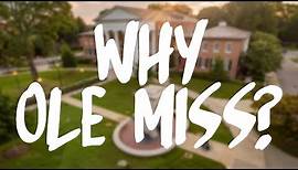 Why Ole Miss?