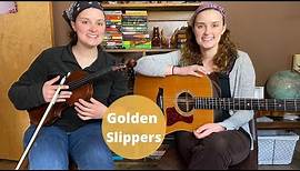 Golden Slippers