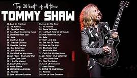 Best Songs Of Tommy Shaw │Tommy Shaw Greatest Hits Full Collection 2023
