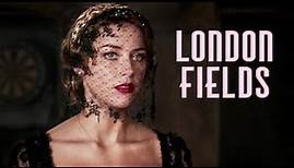 London fields Official trailer (HD) Movie (2020)