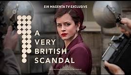 A Very British Scandal | Trailer | MagentaTV