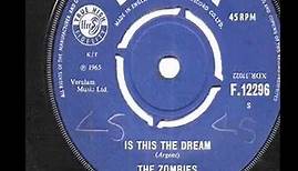 The Zombies - Is This The Dream - 1965 45rpm