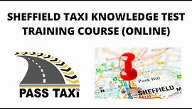 Sheffield Taxi Knowledge Test Training - Online Course