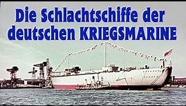Die Schlachtschiffe der Kriegsmarine 1935-1945 [Originalaufnahmen | Komplette WW2-Doku auf Deutsch]