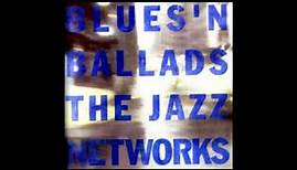 Now's The Time - The Jazz Networks