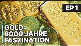 Gold: 6000 Jahre Faszination | Doku HD | Finanzsystem | Goldpreis