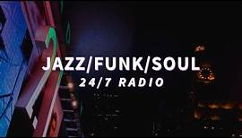 24/7 jazz / funk / soul radio 🎧