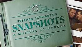 Stephen Schwartz's SNAPSHOTS: A MUSICAL SCRAPBOOK Available Today