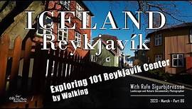 Iceland – Exploring 101 Reykjavík Center Walking tour │ Part 86