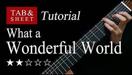What a Wonderful World - Fingerstyle Lesson + TAB