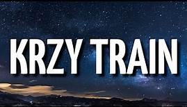 Trippie Redd – KRZY TRAIN (Lyrics) Ft. Travis Scott