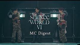 SHINee - 「SHINee WORLD VI [PERFECT ILLUMINATION]」MCダイジェスト