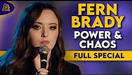 Fern Brady | Power & Chaos (Full Comedy Special)