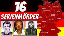16 Serienmörder aus jedem Bundesland | Serienmörder Doku 2022