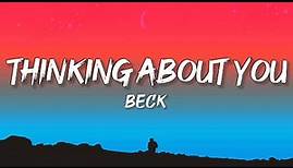 Beck - Thinking About You (Lyrics)