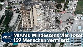MIAMI: Mindestens vier Tote nach Hochhauseinsturz! 159 Menschen werden weiterhin vermisst