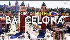 The Top 10 BEST Hotels in Barcelona, Spain (2023)