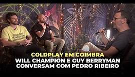 Rádio Comercial | Coldplay: Will Champion e Guy Berryman conversam com o Pedro Ribeiro