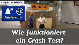 Was passiert in einer Crashanlage? Wie funktioniert ein Crash-Test? Ausfahrt.tv Wissen
