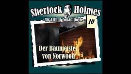 Sherlock Holmes (Die Originale) - Fall 10: Der Baumeister von Norwood (Komplettes Hörspiel)