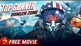TOP GUNNER DANGER ZONE | Action Disaster Thriller | Michael Paré | Free Full Movie