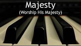 Majesty (Worship His Majesty) - piano instrumental hymn with lyrics